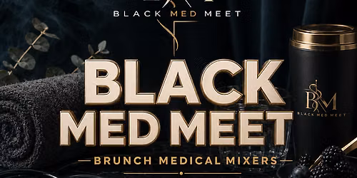 Black Med Meet
