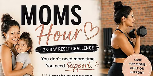 Mom's Hour 28 Day Reset Challenge