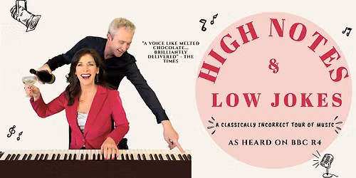 High Notes and Low Jokes