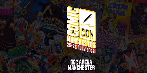 Comic Con Manchester 2026