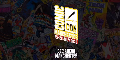 Comic Con Manchester 2026