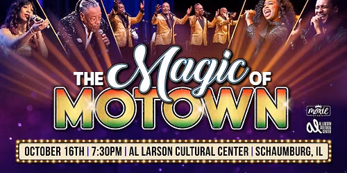 The Magic of Motown - Schaumburg, IL