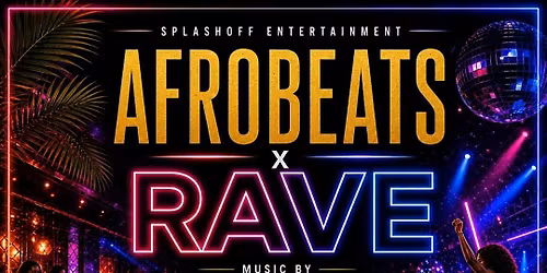 AFrobeats X Rave