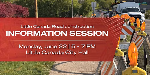 Little Canada Road Construction Informational Session