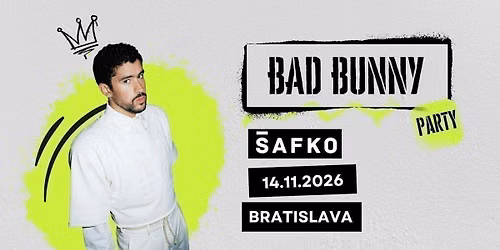 Bad Bunny Party (Bratislava)