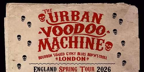 The Urban Voodoo Machine at The Old Cold Store - Thursday 14th May
