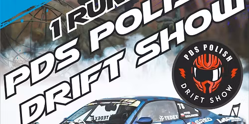 1RUNDA PDS POLISH DRIFT SHOW 8-10.05.2026
