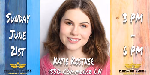 Katie Kostner Live on the Patio @ Heroes West Joliet