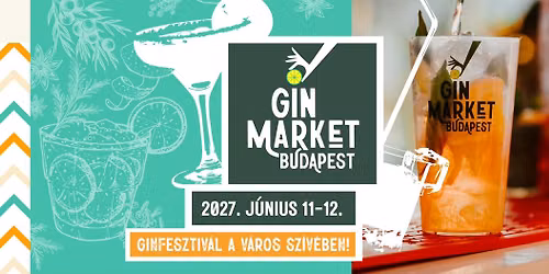 VI. Gin Market Budapest \u2013 2027