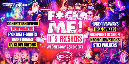 F*CK ME It's Freshers | Loughborough Freshers 2026 - Third Release Selling Fast \u26a1\ufe0f