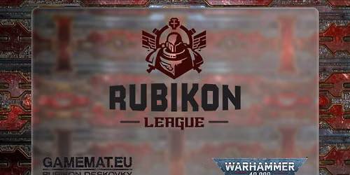 Warhammer 40k Rubikon League \u010derven 26