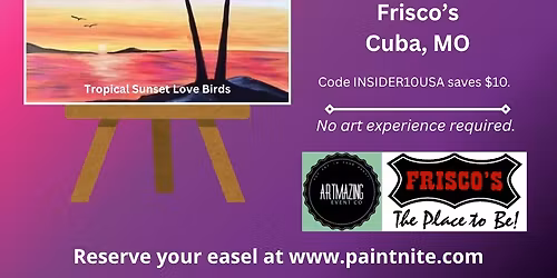 06\/17\/2026 Paint Nite at Frisco\u2019s in Cuba, MO