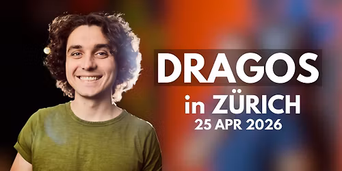 Dragos in Z\u00dcRICH | 25.04.2026 | - Material + Crowd Work