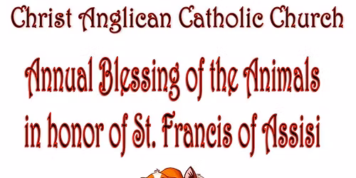 Christ Anglican Catholic Church Annual Blessing of the Pets in honor of St. Francis of Assisi