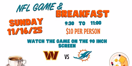 11\/16\/25 Breakfast & NFL Game