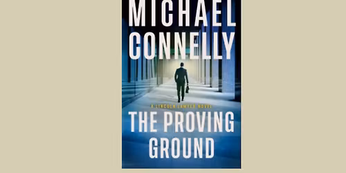 Book Club: \u201cThe Proving Ground\u201d by Michael Connelly