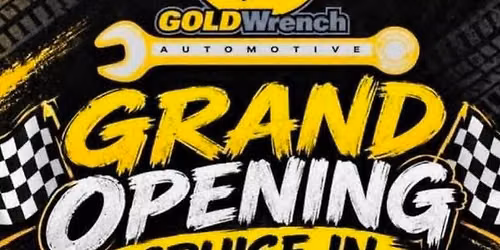 Grand Opening GOLDWrench Staunton