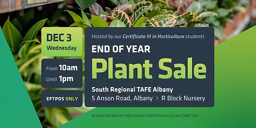 Plant Sale \ud83c\udf31 South Regional TAFE Albany