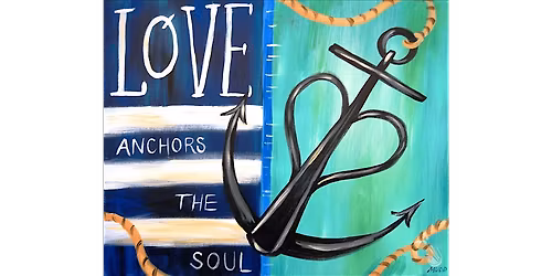 Epic Love Anchors the Soul - Paint and Sip in Houston | Classpop!\u2122