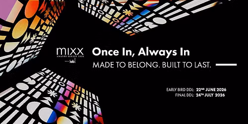 MIXX Awards Europe Ceremony 2026 - Once In, Always In