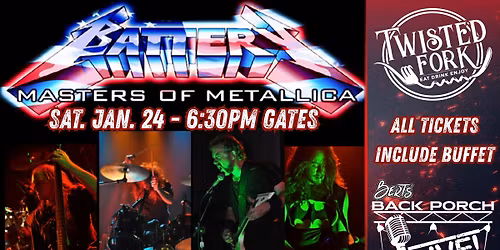 Battery: Masters of Metallica + Hollow Point | SAT JAN 24 | The Twisted Fork | Gates 6:30PM