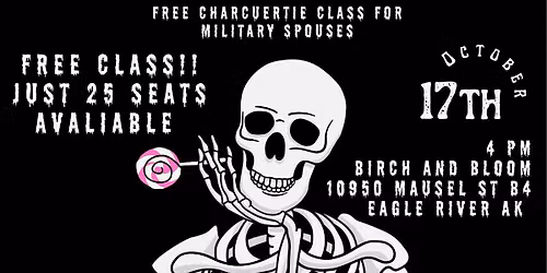 GHOULS NIGHT OUT-- CHARCUTERIE CLASS (MILSPOUSE APPRECIATION NIGHT)