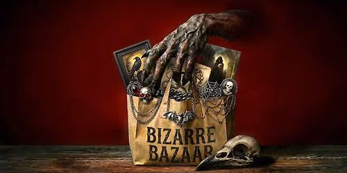 Bizarre BAZAAR NIGHT Market - HALLOWEEN MONTH Gothic and Alternative Underground Market #15