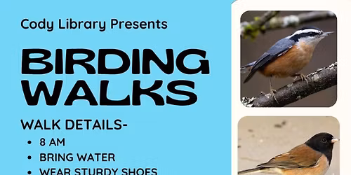 Cody Library Birding Field Trip Series