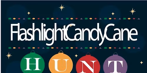 Flashlight Candycane Hunt-Preregistration Required