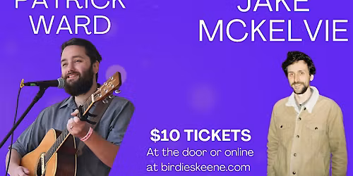 Dylan Patrick Ward and Jake McKelvie- LIVE at Birdies!