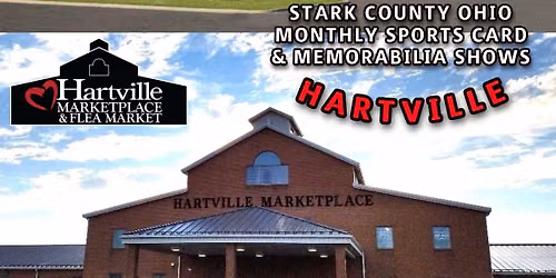 September 12th Hartville Marketplace Sports Card Show (with Tent Expansion)