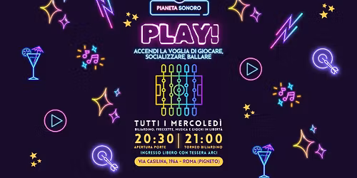 \u26bd\ud83c\udfb6PLAY! Torneo di biliardino, freccette, musica e giochi in libert\u00e0 \/\/ Tutti i mercoled\u00ec