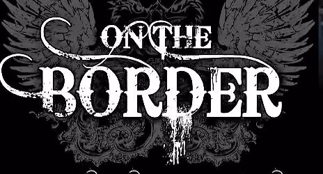 On the Border the Ultimate Eagles Tribute