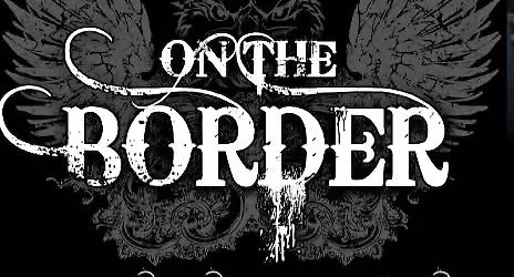 On the Border the Ultimate Eagles Tribute