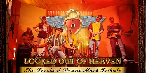 Bruno Mars Tribute by Locked Out of Heaven