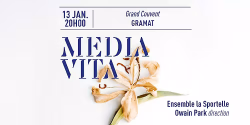 Media Vita | Ensemble la Sportelle & Owain Park 