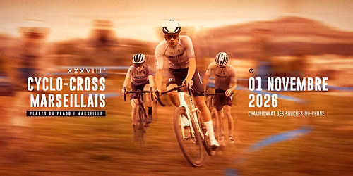 38\u00e8me CYCLO-CROSS MARSEILLAIS