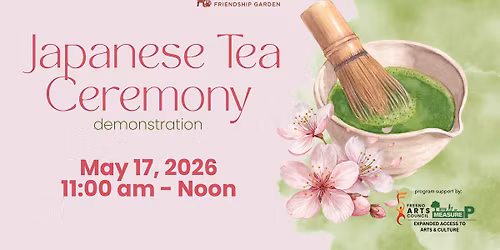 Japanese Tea Ceremony - 11:00 am Seating