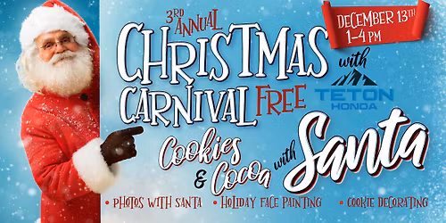3rd Annual Teton Honda Christmas Carnival