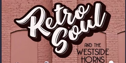 Retro Soul & The WestSide Horns! At The Bloomington VFW 1296