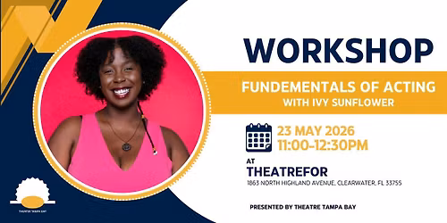 Fundamentals of Acting With Ivy Sunflower