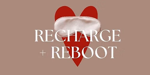 Recharge and Reboot Retreat