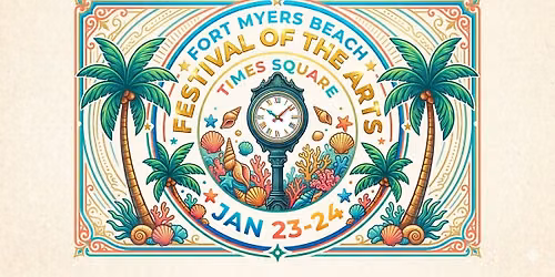 Fort Myers Beach Festival of the Arts - Times Square