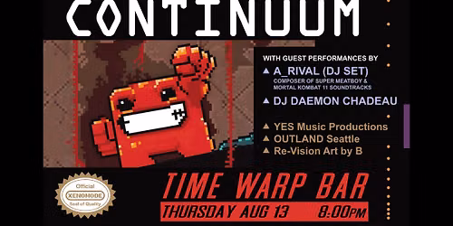 Continuum @ Time Warp \/\/ Capitol Hill Art Walk Afterparty \/\/ Feat. DJ Daemon Chadeau & A_RIVAL!!!