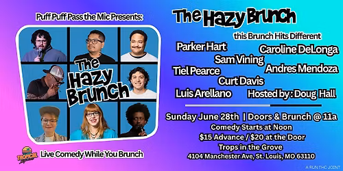 The Hazy Brunch \u2014 Live Comedy + Brunch in St. Louis