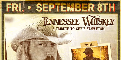 Tennessee Whiskey - Tribute to Chris Stapleton