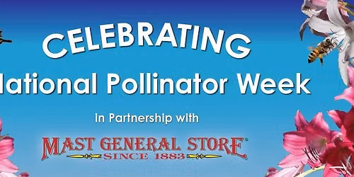 Celebrate National Pollinator Week with Riverbanks Zoo & Garden at Mast Store Columbia 