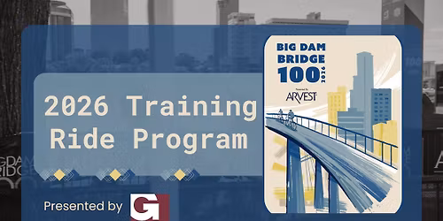 2026 Big Dam Bridge 100 Training Program