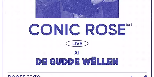CONIC ROSE at De Gudde W\u00ebllen