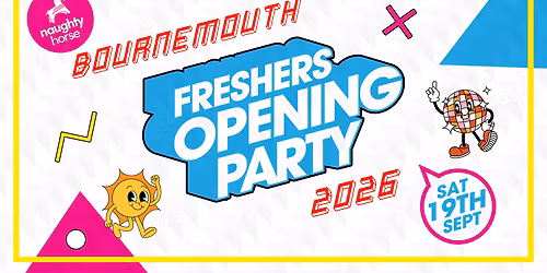 Bournemouth Freshers Opening Party [REFUNDABLE]